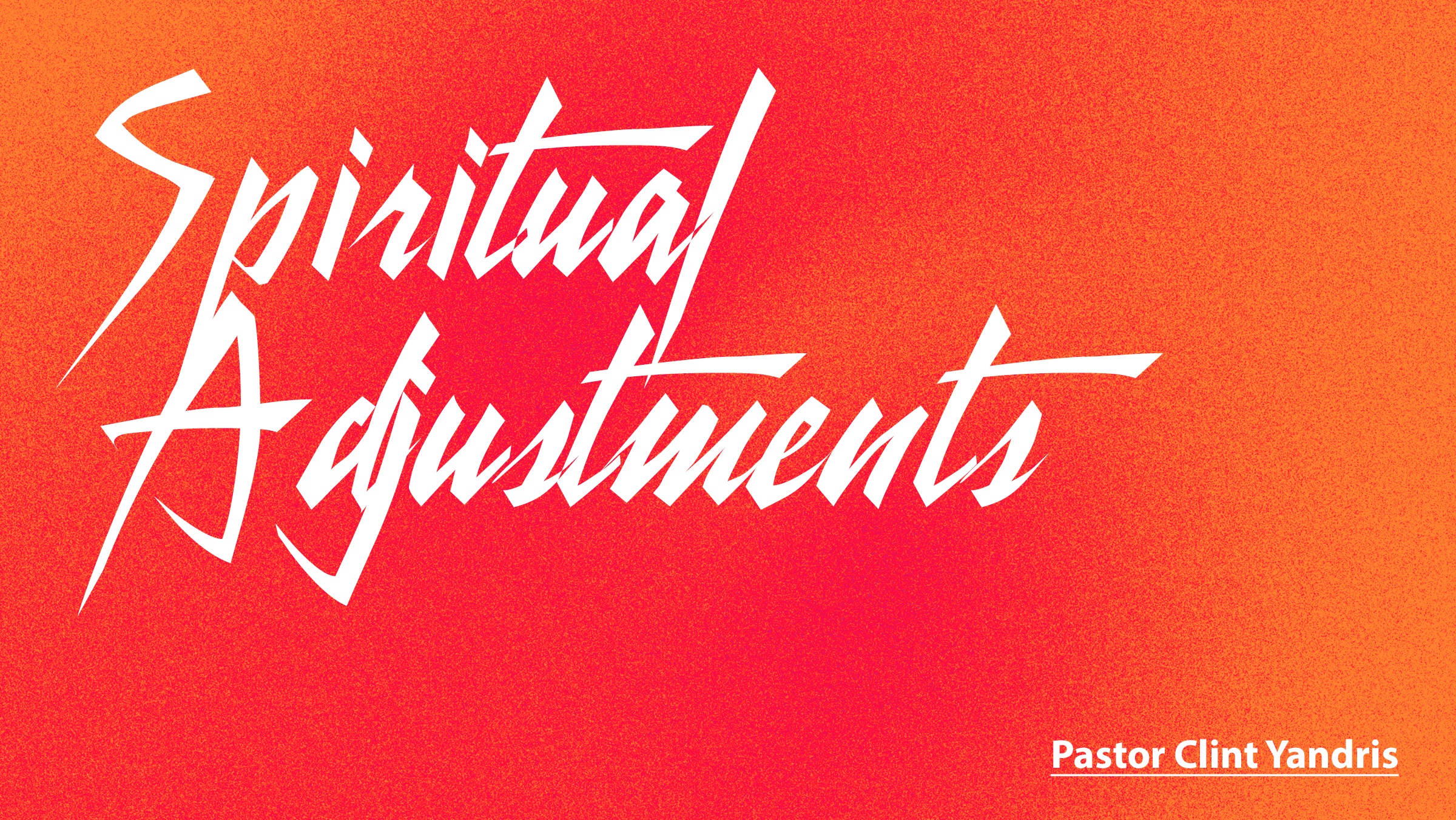 Spiritual Adjustments